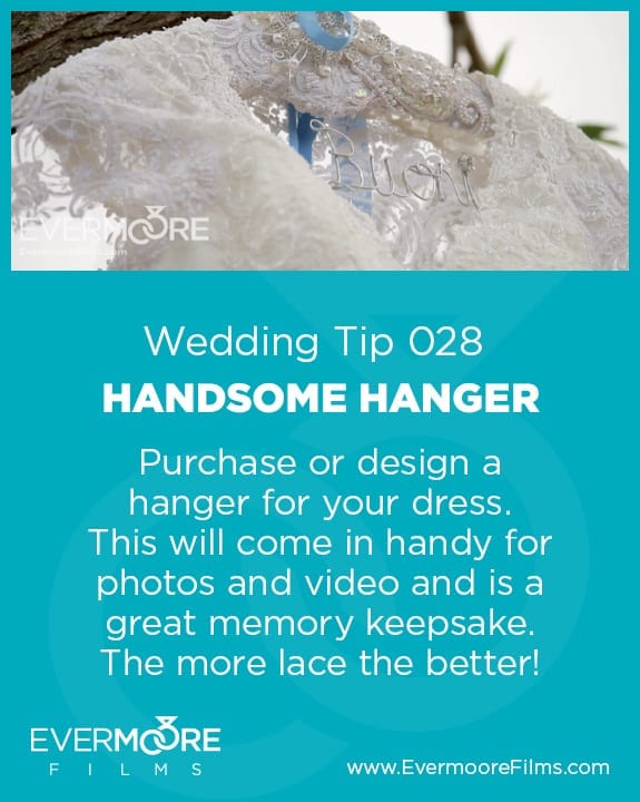 Handsome Hanger | Wedding Tip 028 | Evermoore Films