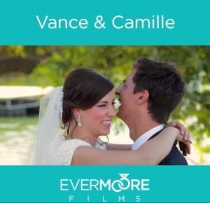 Vance & Camille | Sneak Peek | Evermoore Films