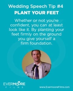 Plant Your Feet | Wedding Speech Tip #4 | Evermoore Films