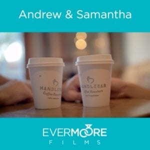 Andrew & Samantha | Sneak Peek | Evermoore Films