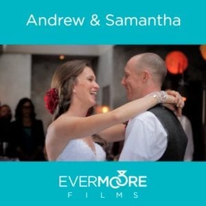 Andrew & Samantha | Sneak Peek | Evermoore Films