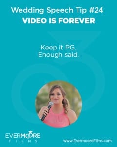 Video is Forever | Wedding Speech Tip #24 | Evermoore Films