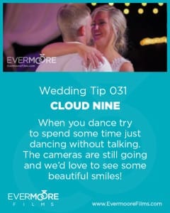 Cloud Nine | Wedding Tip 031 | Evermoore Films