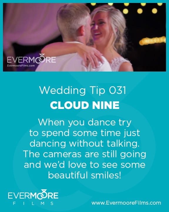 Cloud Nine | Wedding Tip 031 | Evermoore Films