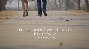 "High School Sweethearts" | Michael & Monica | A Love Story Film