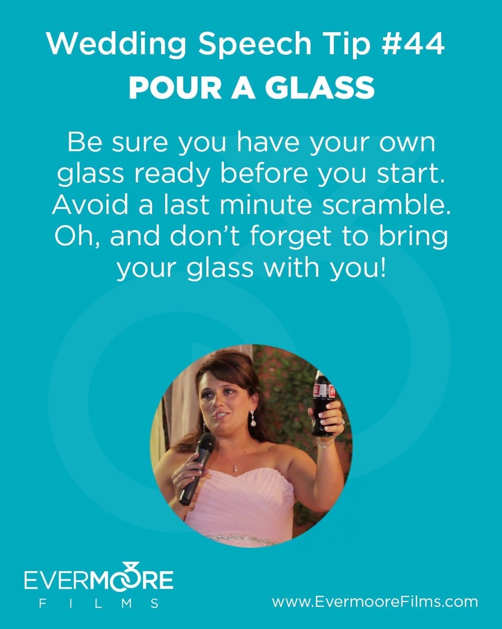 Pour A Glass | Wedding Speech Tip #44 | Evermoore Films