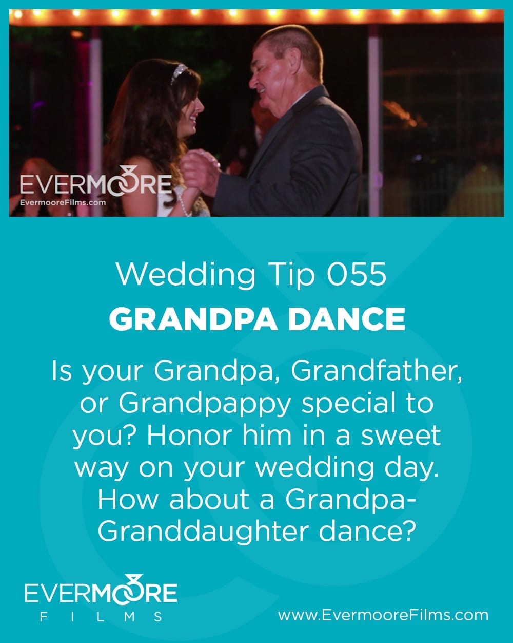 Grandpa Dance | Wedding Tip 055 | Is your Grandpa, Grandfather, or Grandpappy special to you? Honor him in a sweet way on your wedding day. How about a Grandpa-Granddaughter dance?