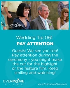 Pay Attention | Wedding Tip 061 | Evermoore Films