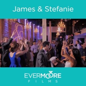 James & Stefanie | Sneak Peek | Evermoore FIlms