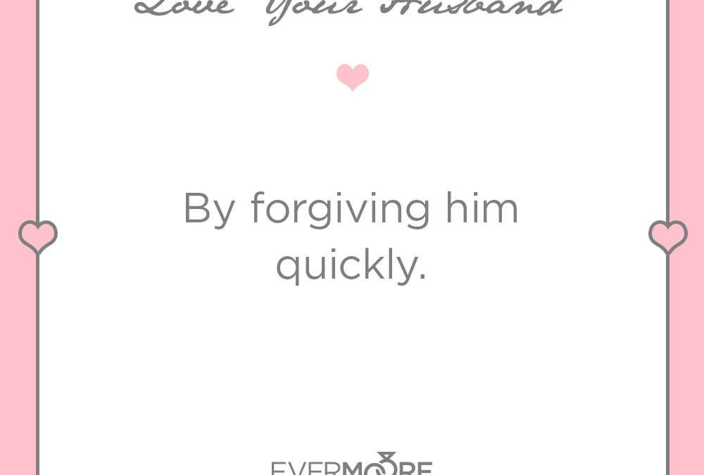 Forgive Quickly | Bride Tip #22