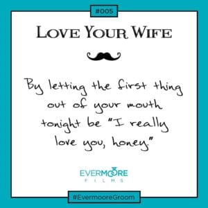 "I love you and I mean it" Groom tip | www.EvermooreFilms.com