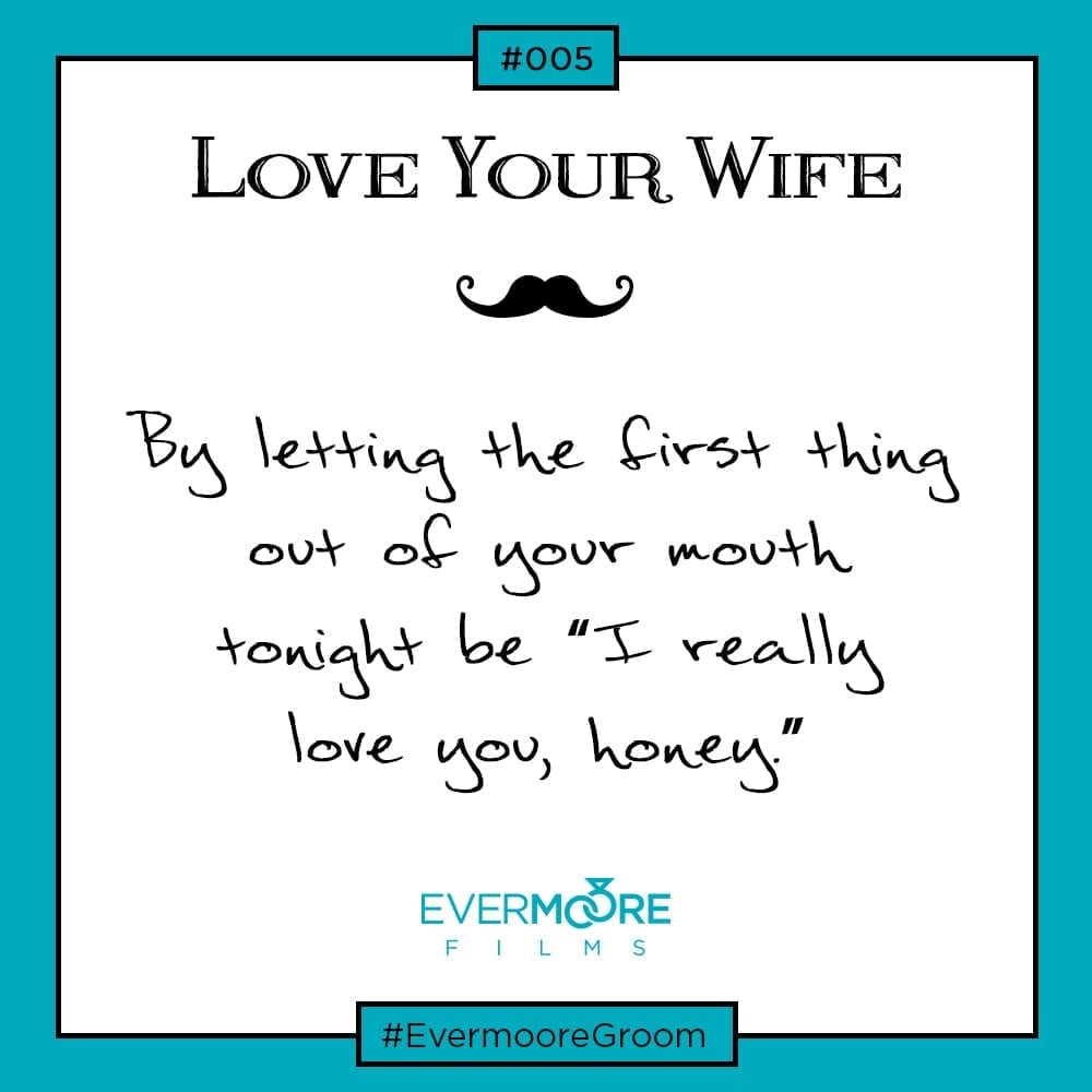 "I love you and I mean it" Groom tip | www.EvermooreFilms.com