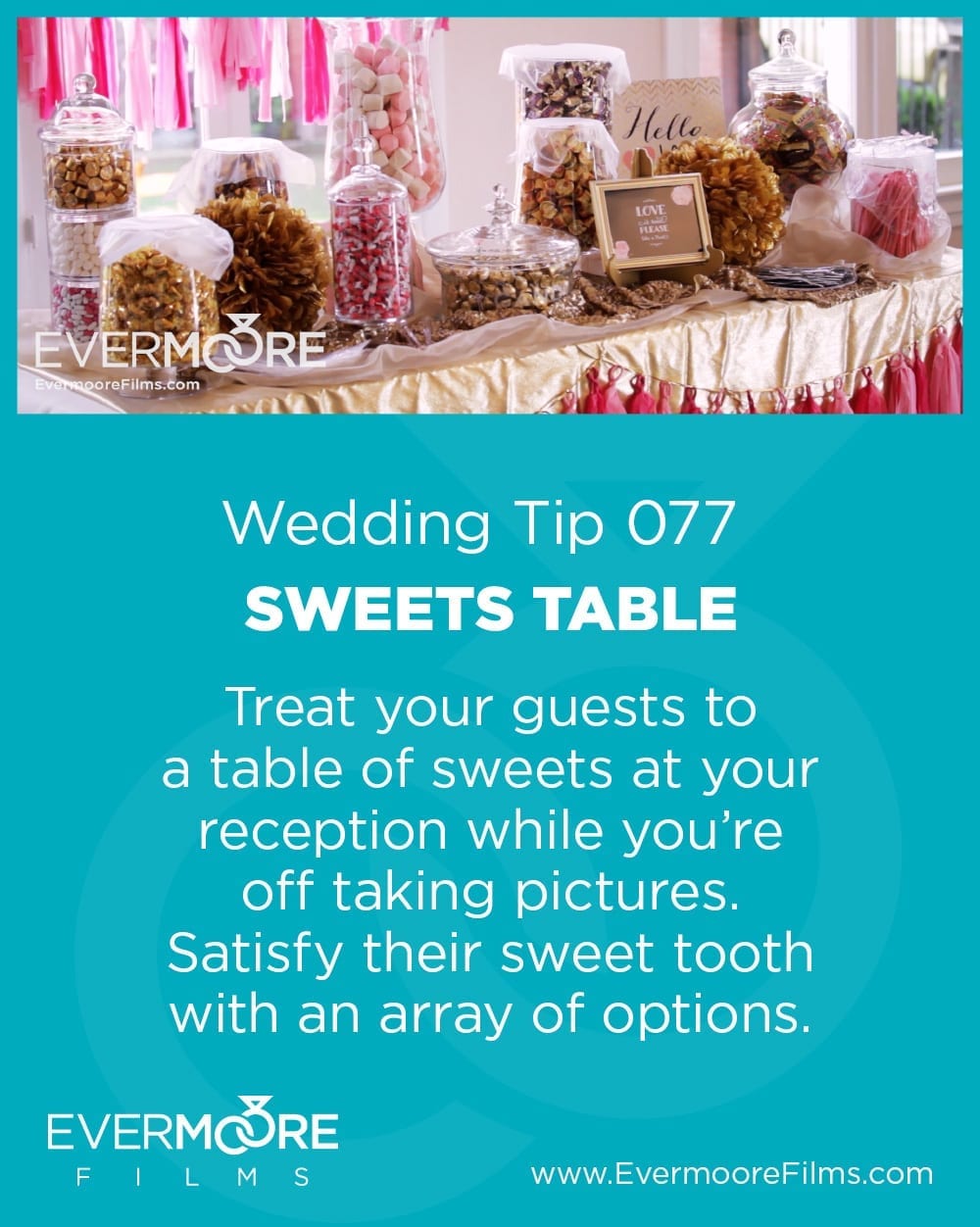 Wedding Guests always love a good sweets table! | www.EvermooreFilms.com