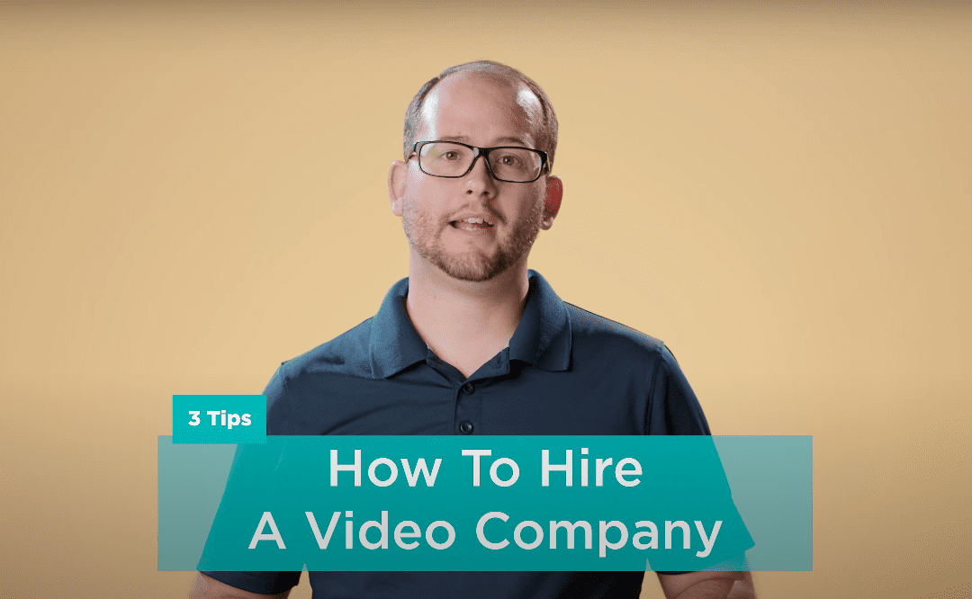 3 Tips On How To Hire A Video Company